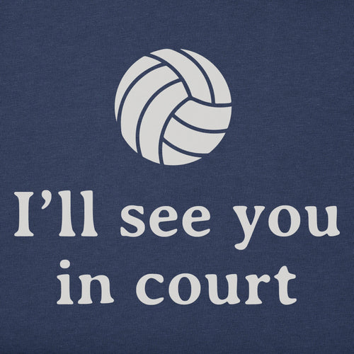 I'll See You In Court Volleyball product image 1