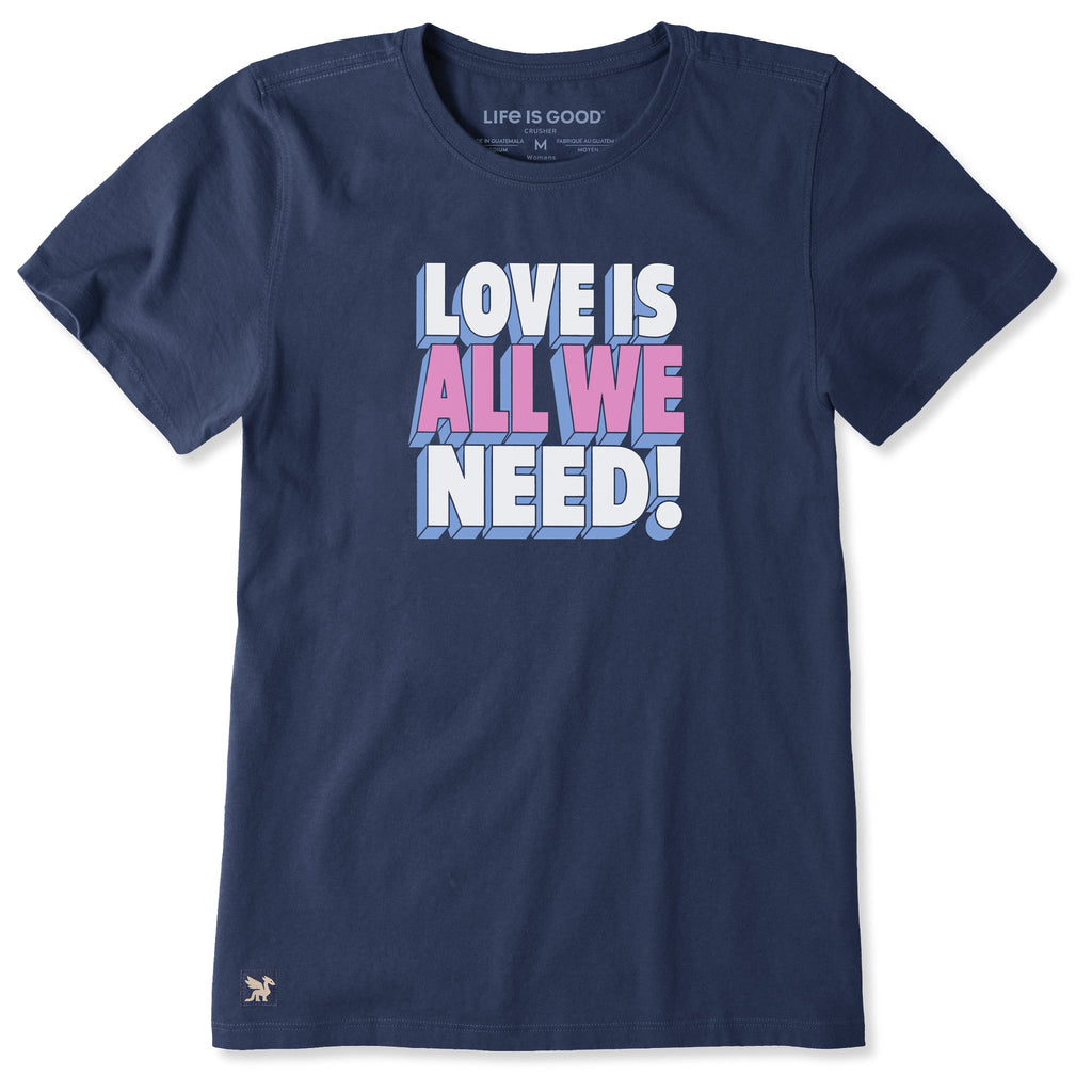 Women's Love is All We Need Stack Short Sleeve Crusher Tee product image 1
