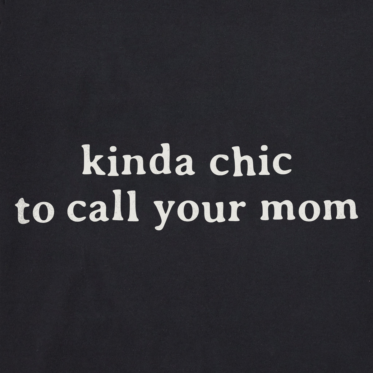 Women's Kinda Chic to Call Your Mom Crusher-LITE Shrunken product image 2