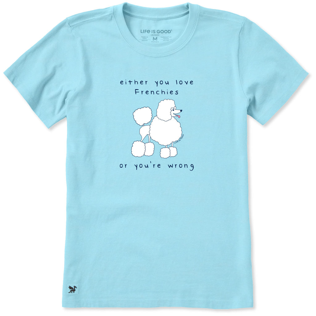 Women's Love Frenchies or Wrong Short Sleeve Crusher Tee product image 1