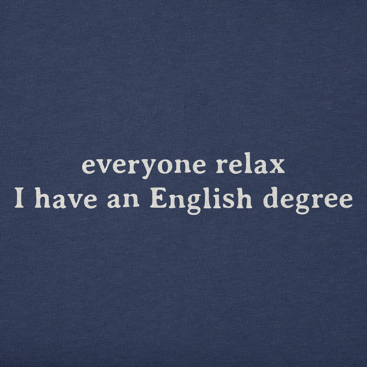 Women's Everyone Relax English Degree Short Sleeve Crusher product image 2